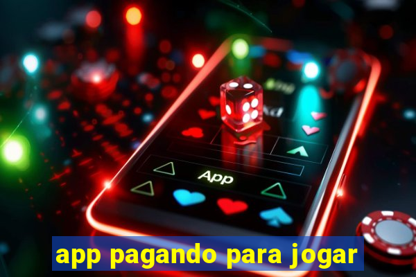 app pagando para jogar